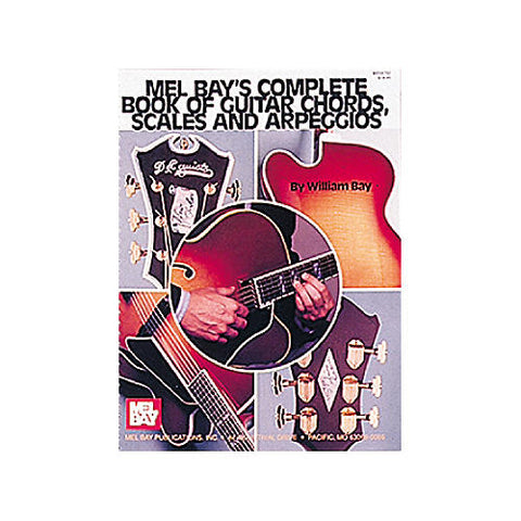 Mel Bay Complete Book of Guitar Chords, Scales and Arpeggios